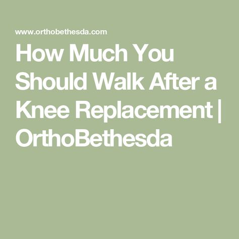 How Much You Should Walk After a Knee Replacement | OrthoBethesda Knee Replacement Recovery, Surgery Prep, Preparing For Surgery, Quad Muscles, Ankle Pumps, Gluteal Muscles, Robotic Surgery, Knee Replacement Surgery, Knee Exercises