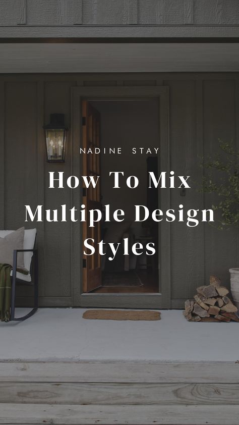 How to blend multiple design eras, periods, and styles in a home. How many design styles can you have in a home? The ratio of design styles you should incorporate. Design tips for beginners. Design advice for fixer uppers. What's your design style? Design style quiz. | Nadine Stay #designstyles #interiordesign #designtips #styletips #homeinteriors #eclecticdesign Mix Style Interior, Mixing Styles Home Decor, Mix Interior Design Styles, How To Mix Modern And Traditional Decor, How To Mix Interior Design Styles, How To Style A House, Mixing Styles Interior Design, Different Types Of Home Decor Styles, Types Of Decor Styles Interior Design