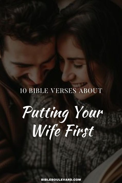 10 Bible Verses About Putting Your Wife First Your Wife Comes First Quotes, Husband Neglects Wife, Respect Your Wife, Husbands Love Your Wives, Marriage Bible Verses, Army Man, Broken Trust, Rope Projects, Love Your Wife