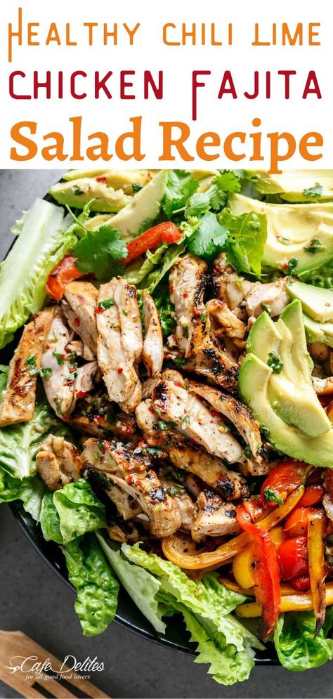 Cooked Chicken For Salads, Grilled Chili Lime Chicken Fajita Salad, Shrimp Fajita Salad, Mexican Dinner Salad, Cilantro Lime Chicken Salad Recipe, Summer Dinner Salads Healthy Recipes, Main Meal Salad Recipes, Chicken Fajitas Salad Recipe, Chicken Green Salad Recipe