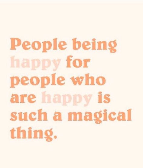 be happy for others Being Happy, Balanced Life, Happy Words, Wonderful Words, A Quote, Pretty Words, Happy Quotes, The Words, Beautiful Words