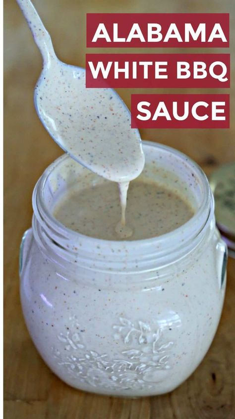 Alabama White Sauce Chicken, Alabama White Sauce Recipe, White Sauce For Chicken, Alabama Sauce, White Bbq Sauce Recipe, Alabama White Bbq Sauce, Dr Pepper Bbq Sauce, White Barbecue Sauce, White Sauce Recipe