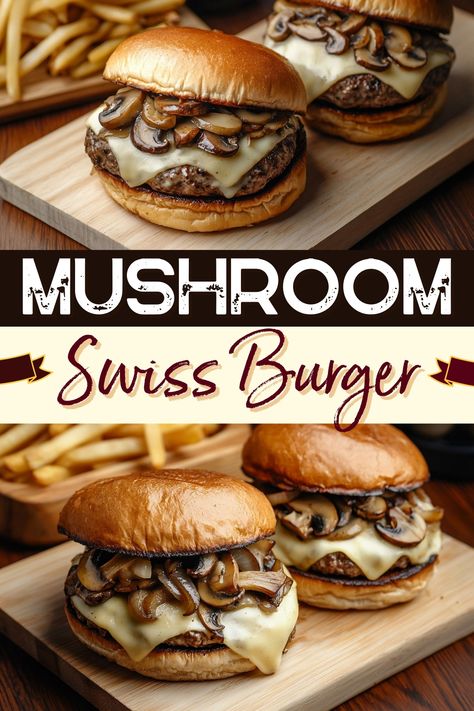 Burgers With Arugula, Best Mushroom Swiss Burger Recipe, Swiss Burger Mushroom, Burger With Mushrooms And Onions, Healthy Cheeseburger Recipes, Easy Mushroom Swiss Burger, Mushroom Sauce Burger, Mushroom Swiss Sandwich, Mushroom Patty Melt