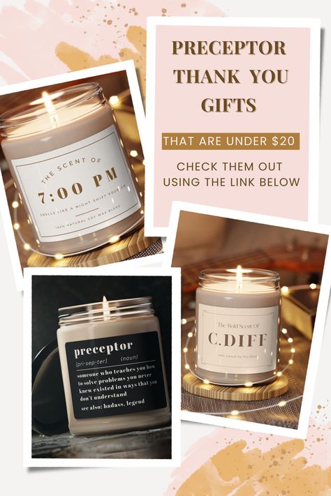 Show your appreciation for your preceptor with one of these cute candles. They come in multiple designs and are all under $20. There are five different scents for you to choose from to customize it to your preceptor. Click the link below to check them out. #nursingstudent Nurse Preceptor Gifts, Nurse Preceptor Gift Ideas, Preceptor Gift Ideas Nurses, Preceptor Gift Ideas, Nursing Preceptor Gifts, Nurse Boyfriend, Preceptor Gifts, Night Shift Problems, Nurse Preceptor