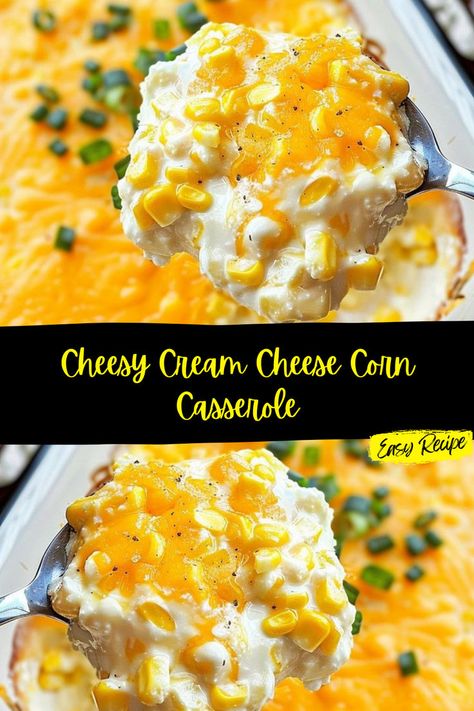 Cornbread Casserole With Cream Cheese, Creamy Cheesy Corn Casserole, Corn And Cream Cheese Side Dishes, Cheesy Cornbread Casserole, Corn And Cream Cheese Casserole, Cheesy Potatoes With Cream Cheese, Corn Cream Cheese Casserole, Corn With Cream Cheese Recipe, Hot Corn Casserole