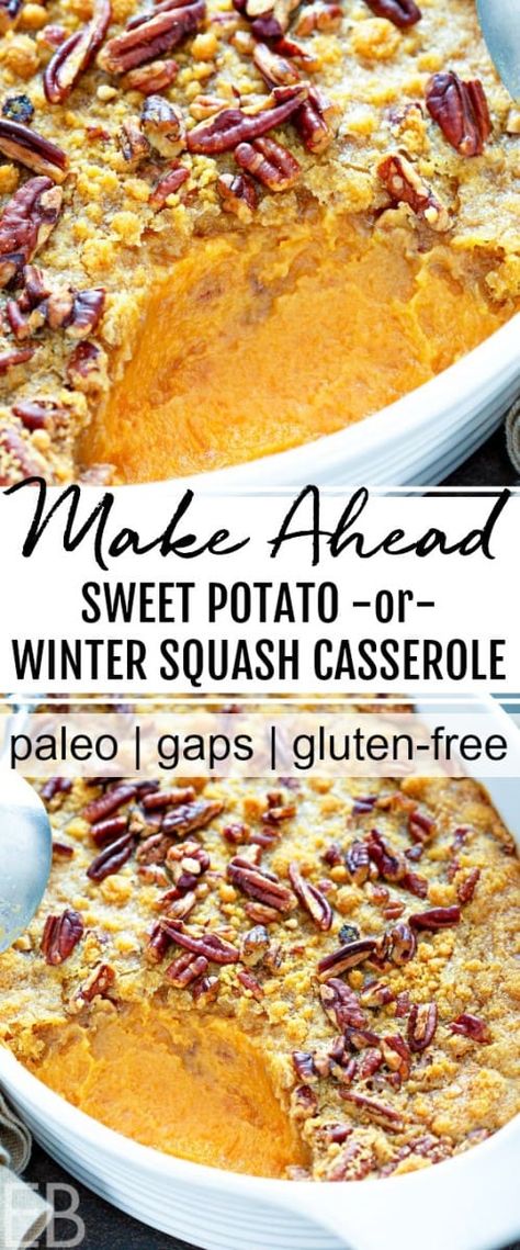 Winter Squash Casserole, Gluten Free Sweet Potato Casserole, Paleo Sweet Potato Casserole, Gaps Diet Recipes, Party Potatoes, Eat Beautiful, Corn Flake, Paleo Thanksgiving, Gaps Recipes