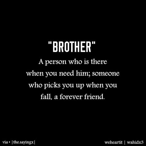 Big Brother Quotes Protective, Older Brother Quotes, Love My Brother Quotes, Dollar Quotes, My Annoying Brother, Brother Sister Love Quotes, Big Brother Quotes, Little Sister Quotes, Big Brother Little Sister