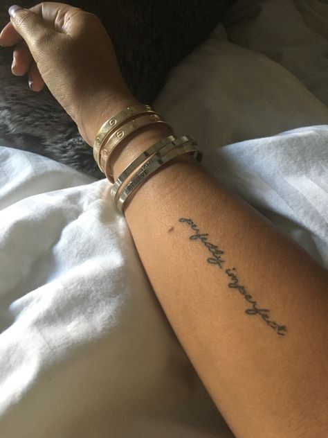 Tattoo perfectly imperfect on my forearm! Words Tattoo Forearm, Quotes On Forearm Tattoo, Inner Forearm Tattoo Quotes, Word Forearm Tattoos For Women, Inner Arm Tattoos For Women Upper, Arm Tattoos For Women Forearm Quotes, Inside Forearm Tattoo Women Quote, Cursive Forearm Tattoo, Arm Text Tattoo