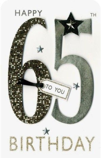 65 Birthday, Happy 85th Birthday, 65th Birthday Cards, Happy 65 Birthday, Greeting Cards Quotes, Birthday Wishes For Him, Confetti Sprinkles, Birthday Wishes Greetings, 85th Birthday