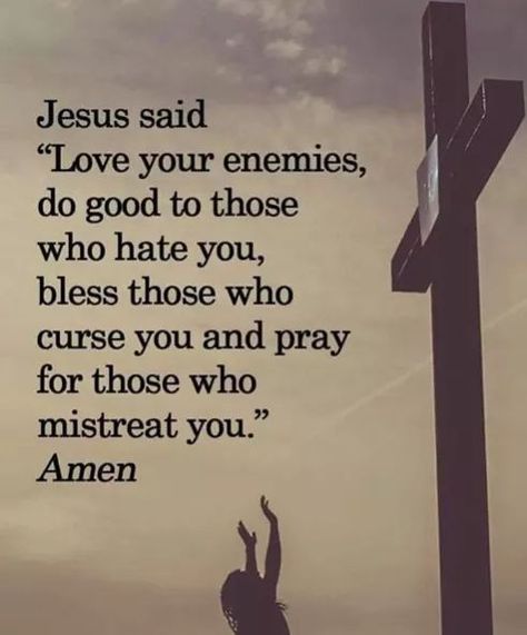 Jesus said “Love your enemies, do good to those who hate you, bless those who curse you and pray for those who mistreat you” Amen. #KWMinistries Enemies Quotes, Prayer For Love, Say Love You, Jesus Said, Love Your Enemies, Morning Wishes Quotes, Biblical Verses, Encouraging Scripture, Prayer Verses