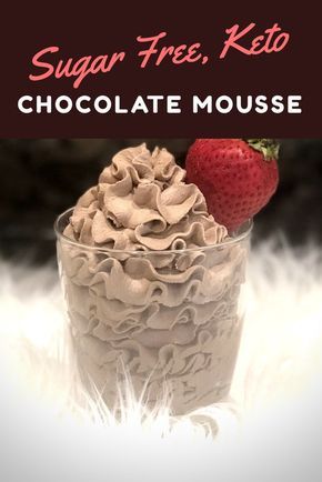 Sugar Free Chocolate Mousse, Dolce Poche Calorie, Low Carb Cupcakes, Keto Chocolate Mousse, Sugar Free Jello, Sugar Free Baking, Sugar Free Recipes Desserts, The Best Keto Recipes, Sugar Free Treats