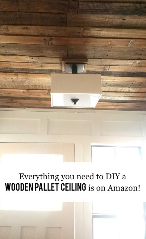 Everything You Need To DIY Your Own Wooden Pallet Ceiling Is On Amazon #homeimprovement #remodel #rustic #farmhouse #fixerupper Pallet Wood Ceiling, Pallet Ceiling, Pallet Walls, Plank Ceiling, Pallet Boards, Ceiling Treatments, Room Ceiling, Wood Pallet Projects, Kiss My