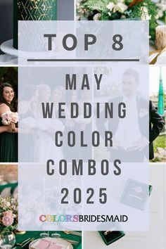 Top 8 May Wedding Color Combos for 2025 - ColorsBridesmaid Summer Wedding Colors Bridal Party, Wedding Party Green Color Schemes, Wedding Color Theme 2025, Sage Green Wedding Color Schemes, Sage Green And Gold Wedding Theme, May Wedding Colors, Spring Wedding Party, Sage Green Wedding Colors, Wedding Color Combinations