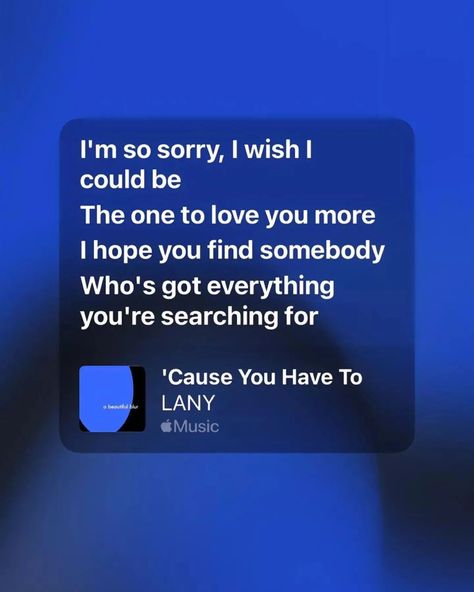 And you need to know that nobody could ever take your place. 💫 . . . . . #love #feelings #lyrics #lany #musicvibes #nostalgia #songlyrics #romantic #mood Cause You Have To Lany Lyrics, Lany Lyrics, Love Feelings, Romantic Mood, Im Sorry, Love You More, Lany, Song Lyrics, I Hope You