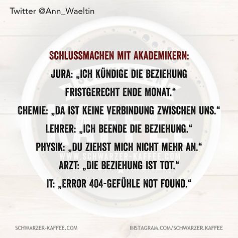 Gefällt 2,639 Mal, 54 Kommentare - Schwarzer Kaffee (@schwarzer.kaffee) auf Instagram: „#schwarzerkaffee #sprüche #humor #love #happy #smile #laugh #picoftheday #life #Berlin #Hamburg…“ Inner World, Happy Smile, Big Bang Theory, Chemistry, Berlin, Physics, Funny Quotes, Hold On, Science