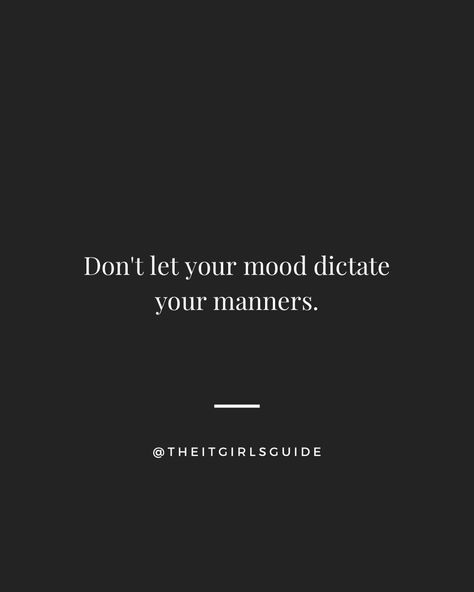 High Class Woman Aesthetic, Being Classy Quotes, Feminine Quotes Classy, Classy Mindset, Elegant Quotes Woman Classy Words, Quotes About Classy Women, Quotes Woman Classy, Classy Behavior, Elegant Behavior