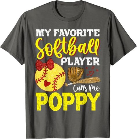 Amazon.com: My Favorite Softball Player Calls Me Poppy Softball T-Shirt : Clothing, Shoes & Jewelry Softball Players, Shop Top, Fashion Brands, Softball, Branded T Shirts, Call Me, Shoes Jewelry, Poppies, Top Styles