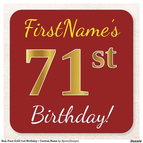 Red, Faux Gold 71st Birthday + Custom Name Square Paper Coaster 71st Birthday, 71 Birthday, Paper Coasters, Colored Background, Paper Coaster, Coaster Design, Square Paper, First Names, Custom Name