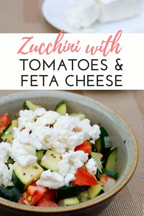 Zucchini with Tomatoes & Feta Cheese Zucchini With Feta Cheese, Zucchini Tomato, Healthy Vegetable Recipes, Diced Tomatoes, Zucchini Recipes, Healthy Side Dishes, Veggie Dishes, Vegetable Side Dishes, Carb Recipes