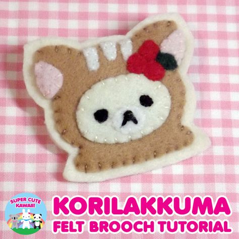 Korilakkuma Happy Natural Time Felt Brooch Tutorial | Super Cute Kawaii (with template) Felt Brooch Ideas, Kawaii Diy Clothes, Plushie Template, Brooch Tutorial, Kawaii Felt, Felt Brooches, Felt Plushie, Rilakkuma Korilakkuma, Felt Keychain