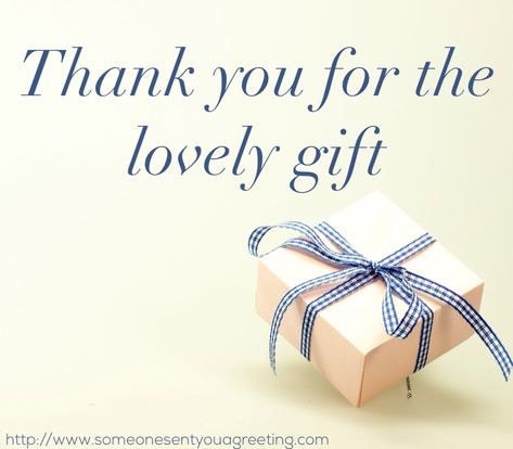 Thank You So Much For Your Gift, Thank You For Lovely Gift Quotes, Thanks For Birthday Gift Quotes, Birthday Gift Thanks Caption, Thank You For Gift Messages Note, Thanking For Gifts Quotes, Thank You For My Gift, Thank You For My Birthday Gift, Thanks For Gift Quotes For Friends