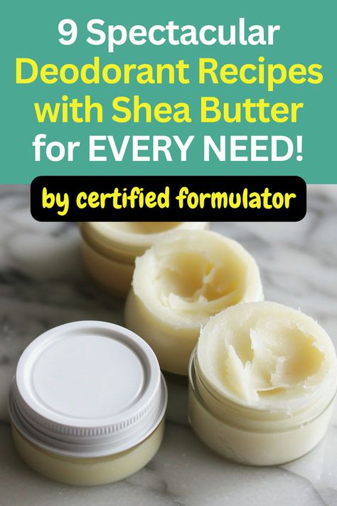 Homemade deodorant shea butter tubs. Text reads: 9 spectacular deodorant recipes with shea butter for every need! By certified formulator. Natural Deodorant With Bentonite Clay, Homemade Deodorant That Works, Baking Soda Free Deodorant Recipe, Cream Deodorant Recipe, Diy Deodorant Arrowroot Powder, Diy With Shea Butter, Deodorant Cream Recipe, Charcoal Deodorant Diy, Diy Deodorant No Coconut Oil