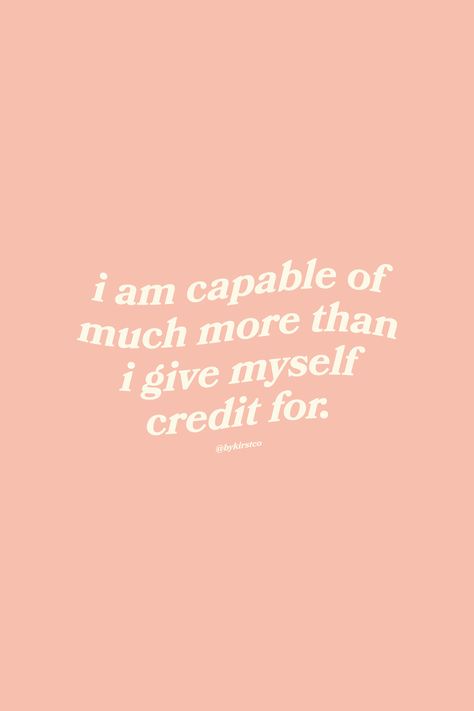 Your Capable Quotes, If You Weren't Capable The Opportunity, I Am Capable Affirmations, You Are Capable Quotes, I Am Smart Affirmation, Capable Quotes, Love Yourself First Quotes, April Moodboard, Career Confidence