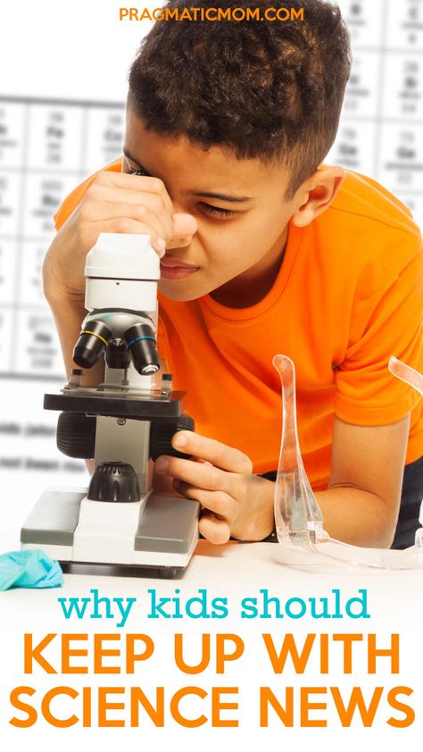 Why Kids Should Keep Up with Science News Compound Microscope, Home Science, Microscope Kids, Science Tools, Keeping Kids Safe, Kids Science, Food Stamps, Microscopes, Mom Junction