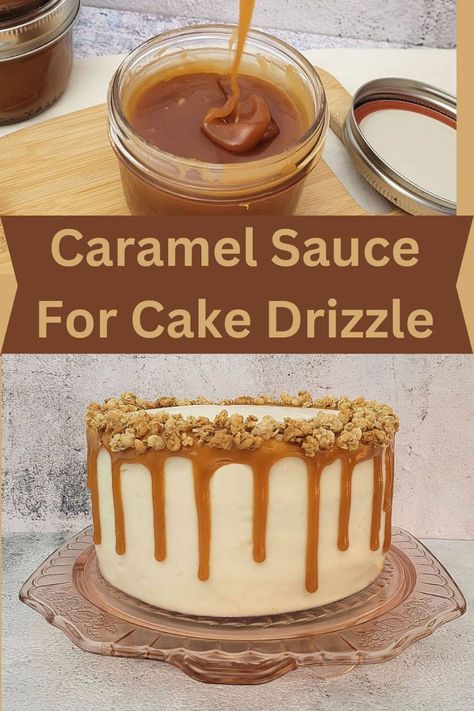 a cake with caramel drizzled down the sides Caramel Cake Drizzle, Homemade Caramel Drizzle, Caramel Drizzle Recipe For Cake, Caramel Cake Topping, Carmel Drizzle For Cake, Caramel Drizzle For Cake, Caramel For Cakes, Caramel Sauce For Cake, Caramel Sauce For Cheesecake