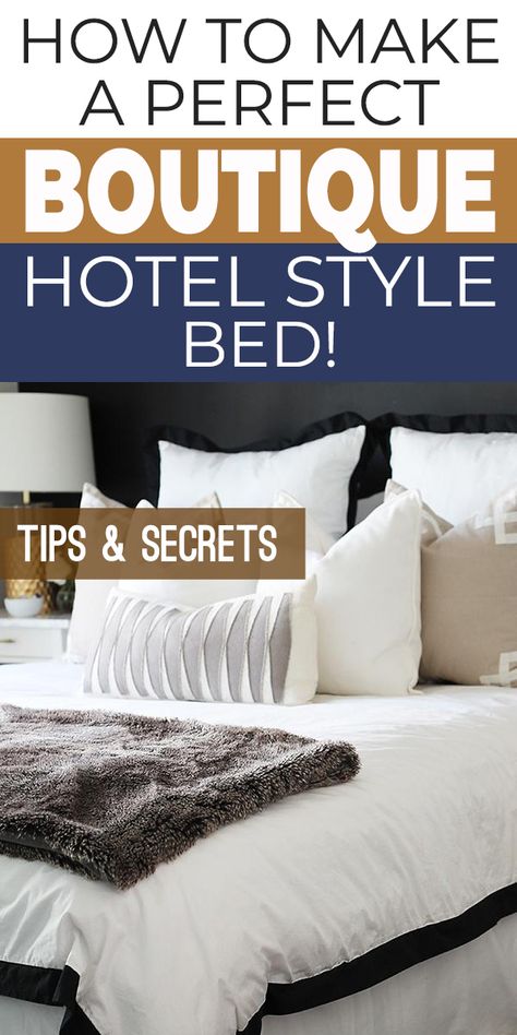 Get tips and learn the secrets to make a bed like a designer! Learn how to make a boutique hotel style bed! #howtomakeabed #makeabed #makeabedlikeadesigner #homedecor #bedroomdecor How To Make A Bed Like A Hotel, Make Bed Like Hotel, Boutique Hotel Style, Boutique Hotel Bedroom, Hotel Style Bedding, Bedrooms For Couples, Make A Bed, Dollar Diy, Made Bed