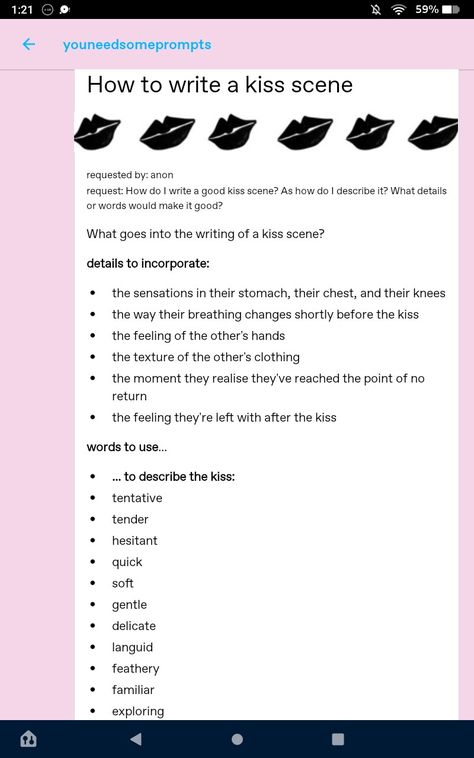 Texting Story Ideas, How To Write Kissing, How To Write A Good Kiss Scene, How To Describe Love In Writing, Kissing Scenes In Romance Books, Writing A Kiss Scene, How To Write Kissing Scenes, How To Write A Kiss Scene, Writing Kissing Scenes