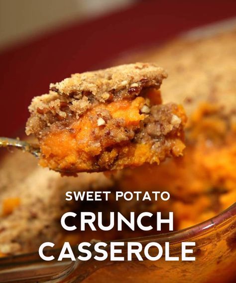 It wouldn't be Thanksgiving without it! Sweet Potato Crunch Casserole, Thanksgiving Vegetable Dishes, Pecan Praline Topping, Sweet Potato Crunch, Beavers Bend, Crunch Recipe, Sweet Potato Recipes Casserole, Potatoe Casserole Recipes, Thanksgiving Dishes