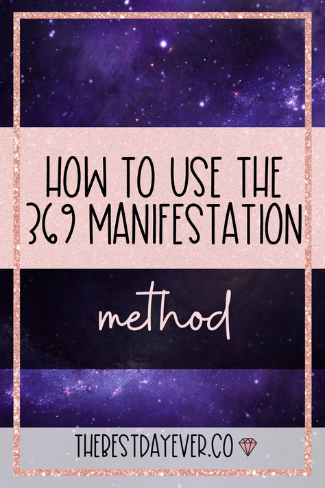 How to use the 369 manifestation method Manifestation For Love, The 369 Method, Manifestation Practice, 369 Manifestation Method, Boss Mindset, 369 Method, Manifesting Techniques, 369 Manifestation, Life Hacks Every Girl Should Know