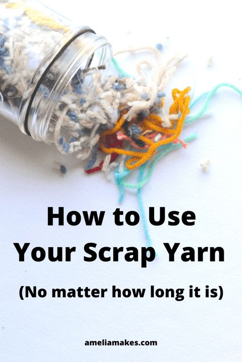 Yarn Scraps Crochet Blanket, Yarn Leftovers Ideas, Waste Yarn Projects, Extra Yarn Projects, Crochet Patterns For Scrap Yarn, Scrap Yarn Amigurumi, Scarp Yarn Crochet Projects, What To Do With Yarn Scraps, Crochet Leftover Yarn Ideas