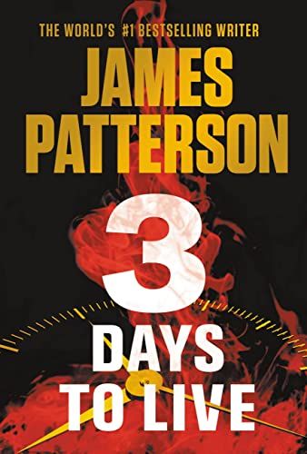 3 Days to Live - Kindle edition by Patterson, James. Literature & Fiction Kindle eBooks @ Amazon.com. European Honeymoon, James Patterson Books, Fictional Heroes, James Patterson, Military Heroes, Thriller Books, Book Release, Book Print, Free Apps