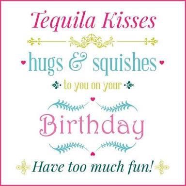 Tequila Birthday, Happy B Day Images, Tequila Quotes, Happy Birthday Wishes For Him, Birthday Wishes For Him, Tropical Painting, Birthday Stuff, Happy Wishes, Inspirational Quotes About Love