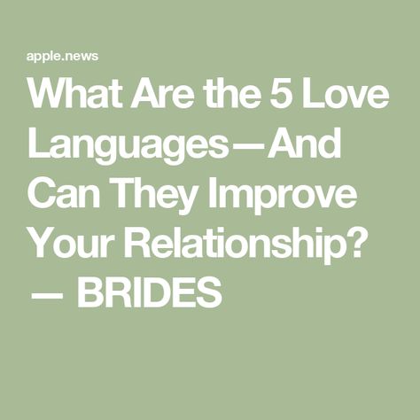 What Are the 5 Love Languages—And Can They Improve Your Relationship? — BRIDES 7 Love Languages, 5 Love Languages Quiz Printable, Love Languages Book, Five Love Languages Quiz, The 5 Love Languages Book, What’s My Love Language Quiz, 5 Love Languages Book, Why Is Communication Important In A Relationship, The 5 Love Languages