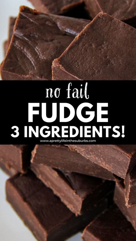 This Easy No Fail Fudge Recipe comes together in just minutes with only 3 simple ingredients! It’s rich, fudgy and so chocolatey! Fantastic Fudge Recipes, Easy Choc Fudge Recipe, Easy Delicious Fudge Recipes, Easy Fudge Recipes 3 Ingredients, Easy Fudge Recipe Microwave, Simple Fudge Recipe 4 Ingredients, Easy No Fail Fudge, Chocolate Fudge With Nuts Recipes, Foolproof Fudge Condensed Milk