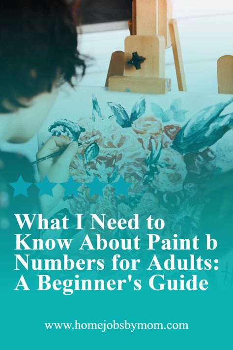 What I Need to Know About Paint by Numbers for Adults: A Beginner's Guide | Home Jobs by MOM Paint By Number Tips, Painting By Numbers For Adults, Paint By Numbers For Adults, Paint By Number For Adults, Paint By Number Diy, Improve Concentration, Craft Classes, Adult Crafts, Improve Mental Health