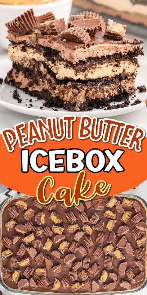 Peanut Butter Cup Icebox Cake, Cake With Peanut Butter Cups, Chocolate Peanut Butter Ice Box Cake, Peanut Butter Eclair Dessert, Chocolate Ice Box Cake Graham Crackers, Reese’s Peanut Butter Ice Cream Cake, Reese Ice Cream Cake, Chocolate Peanut Butter Icebox Cake, Peanut Butter Oreo Icebox Cake