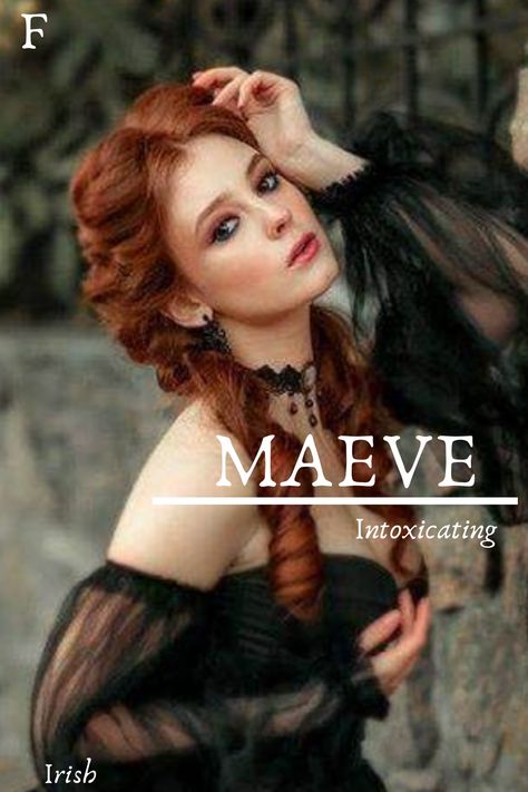 Irish Fantasy Names, Celtic Names Female, Irish Names And Meanings, Maeve Name, Irish Female Names, Fictional Names, Celtic Names, Irish Name, Story Names