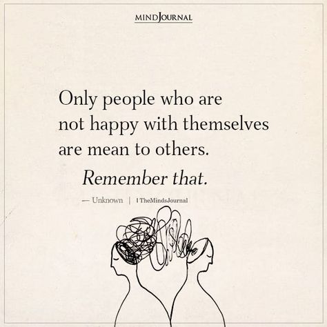 Why Is Everybody So Mean To Me? 20 Hidden Reasons Quotes About People Being Mean To You, People Who Say Mean Things Quotes, Some People Are Never Happy, Quotes About Mean People At Work, People Who Are Mean Quotes, Some People Are Just Mean, People Who Are Never Happy, People Who Aren’t Happy For You, People Can Be So Mean