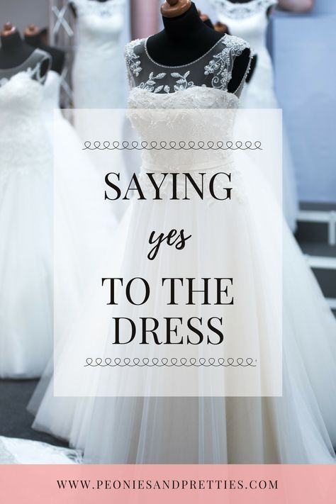 Peonies and Pretties: Saying Yes To The Dress Yes To The Dress Captions, Dress Captions, Saying Yes, Yes To The Dress, Money Saving, Beauty Fashion, Party Planning, Lifestyle Blog, Peonies