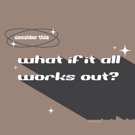 What If Im Not Enough, I Want It I Get It, What If It Does Work Out, I Get Everything I Want Aesthetic, I Can Afford Everything I Want, What If It All Works Out Quote, What If It All Goes Right, What If It All Works Out Wallpaper, What If Everything Works Out