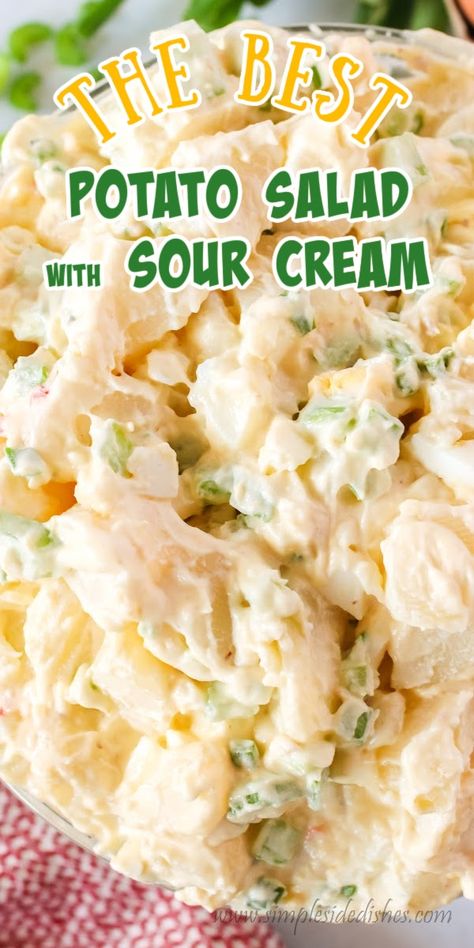 Using Sour Cream Recipes, Potato Salad With Cream Cheese, Potato Salad Dressing Homemade, Potatoe Salad Dressing Homemade, Simple Potato Salad Recipe, Potato Salad Dressing Recipe, Potato Salad Made With Sour Cream, Easy Creamy Potato Salad, Best Creamy Potato Salad