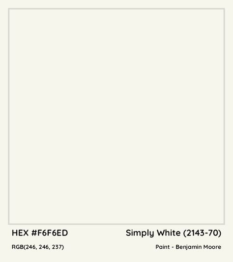 Off White Hex Code, White Hex Code, Benjamin Moore Simply White, Munsell Color System, Analogous Color Scheme, Paint Color Codes, Rgb Color Codes, Hexadecimal Color, Monochromatic Color Palette