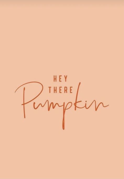 Hey There Pumpkin Wallpaper, Widgets Fall, Autumn Homescreen, Fall Widgets, Hey Pumpkin, Hey There Pumpkin, First Day Of Autumn, Pumpkin Wallpaper, Fall Wallpapers