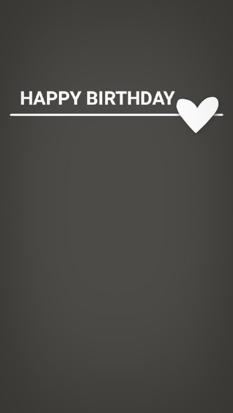 Happy Birthday Templets For Instagram, Happy Birthday Template Black And White, Happy Birthday White Background, Birthday Instagram Template, Layout Instagram Stories, Layout For Instagram, Happy Birthday Written, Birthday Instagram Story, Happy Birthday Girlfriend