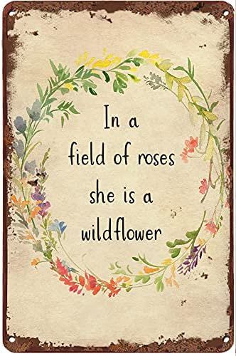 Creative Metal Tin Sign In A Field Of Rose She Is A Wildflower Funny Tin Sign Summer Wall Decor Farmhouse Decor For Home Cafes Office Store Pubs Club Sign Gift Plaque Metal Tin 12 X 8 INCH CF-AA34 She Is A Wildflower, Summer Wall Decor, Wall Decor Farmhouse, Office Store, Metal Tin, Tin Signs, Holy Spirit, Painting & Drawing, Farmhouse Decor