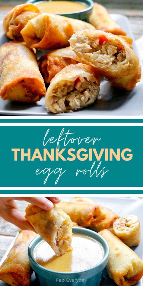 Leftover Thanksgiving Egg Rolls - Fab Everyday Thanksgiving Leftover Croissant, Turkey Leftover Eggrolls, Leftover Thanksgiving Egg Rolls, Egg Roll Thanksgiving Leftovers, Thanksgiving Leftover Egg Rolls, Leftover Turkey Egg Rolls, Thanksgiving Eggrolls, Thanksgiving Egg Rolls, Leftover Thanksgiving Recipes